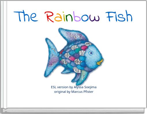 The Rainbow Fish