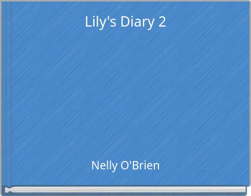 Lily's Diary 2