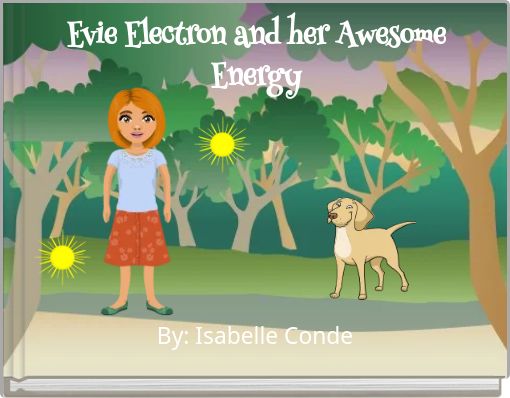 Evie Electron and her Awesome Energy