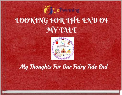LOOKING FOR THE END OF MY TALE