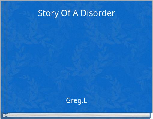 Front cover of 'Story Of A Disorder' 