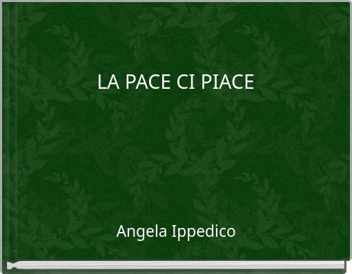 LA PACE CI PIACE