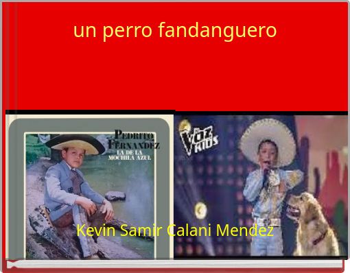 un perro fandanguero