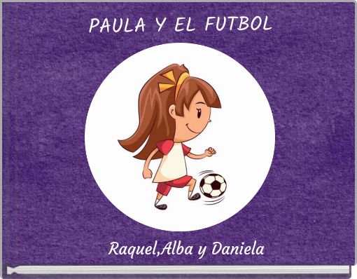 PAULA Y EL FUTBOL