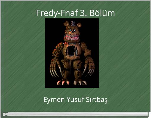 Fredy-Fnaf 3. Bölüm