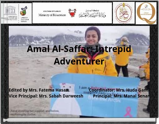 Amal Al-Saffar: Intrepid Adventurer