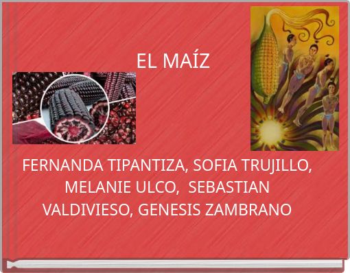 EL MAÍZ