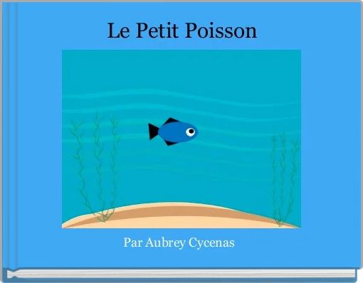 Le Petit Poisson