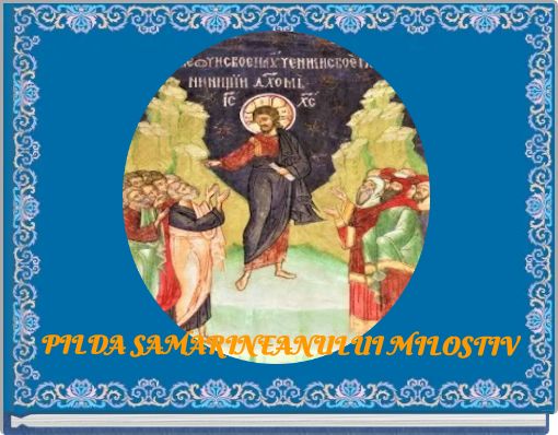 PILDA SAMARINEANULUI MILOSTIV