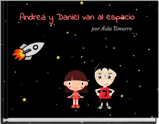 Andrea y Daniel van al espacio