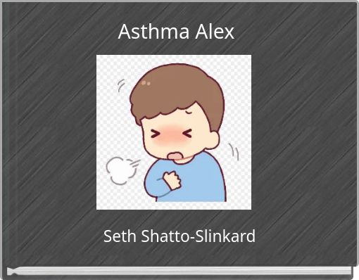 Asthma Alex
