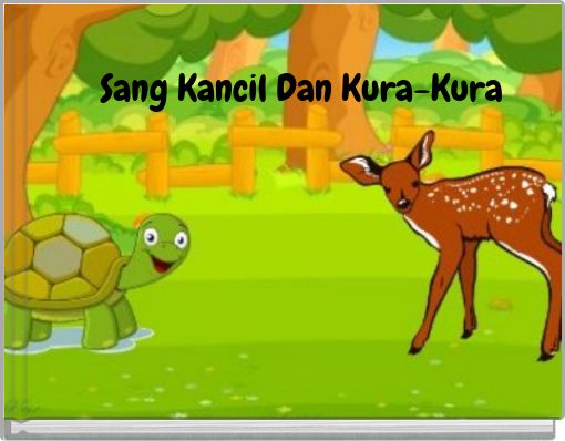 Sang Kancil Dan Kura-Kura