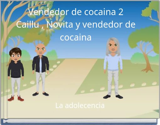 Vendedor de cocaina 2Caillu , Novita y vendedor de cocaina