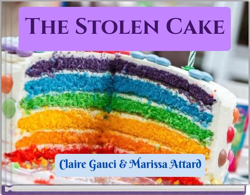 The Stolen Cake
