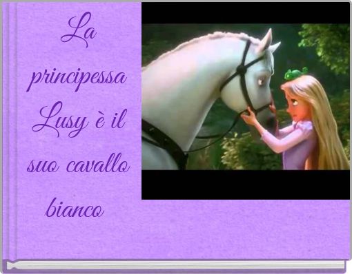 La principessa Lusy è il suo cavallo bianco