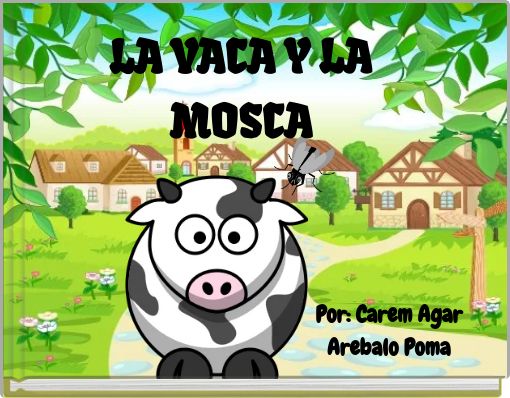 LA VACA Y LA MOSCA