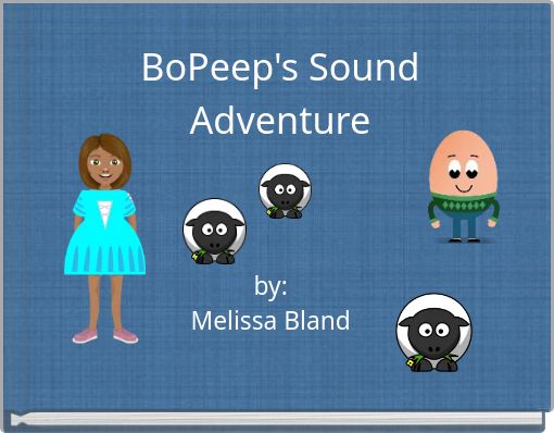 BoPeep's Sound Adventure