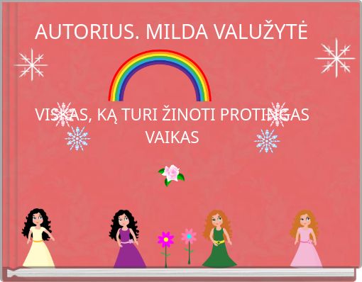 AUTORIUS. MILDA VALUŽYTĖ