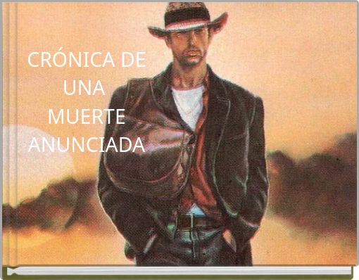 CR&Oacute;NICA DE UNA MUERTE ANUNCIADA