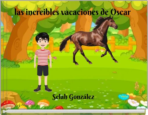 Front cover of 'las increibles vacaciones de Oscar' 