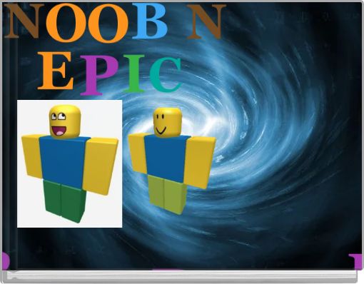 NOOB N EPIC