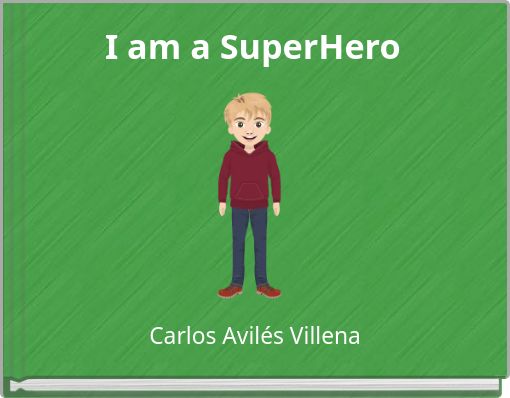 I am a SuperHero