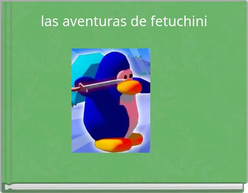 las aventuras de fetuchini