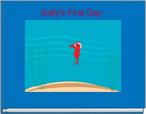 Front cover of 'Sally's First Day ' 