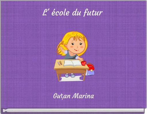L' école du futur