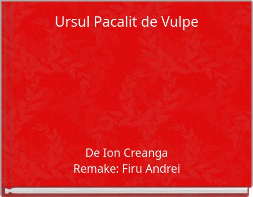 Ursul Pacalit de Vulpe