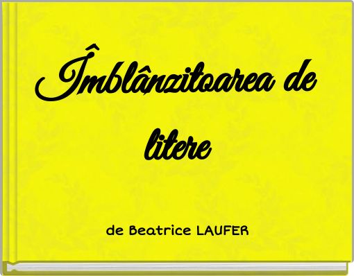 Front cover of 'Îmblânzitoarea de litere' 
