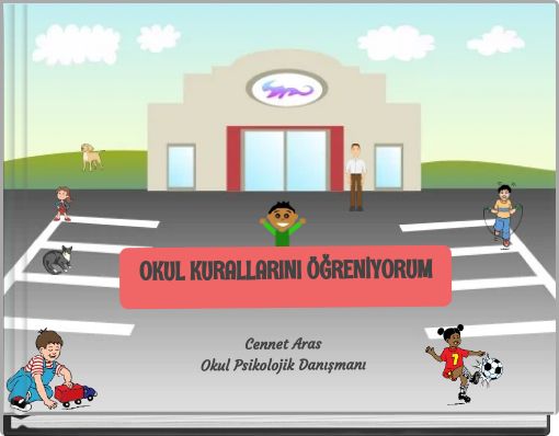 OKUL KURALLARINI ÖĞRENİYORUM