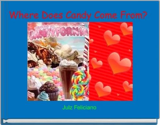 Front cover of 'Where Does Candy Come From? ' 