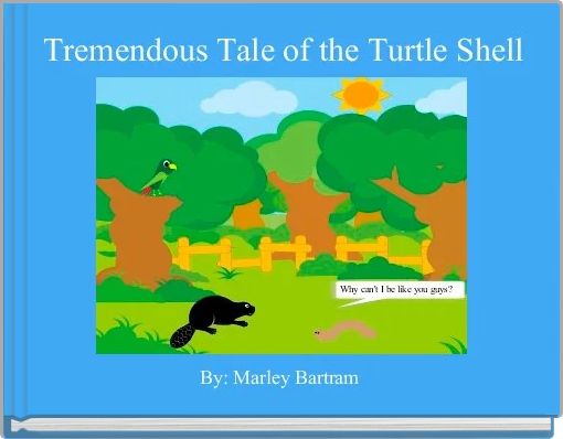 Front cover of 'Tremendous Tale of the Turtle Shell' 