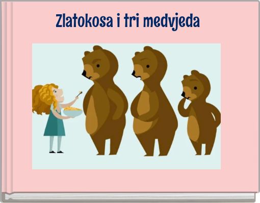 Zlatokosa i tri medvjeda