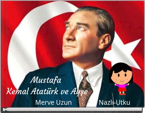 Mustafa Kemal Atatürk ve Ayşe