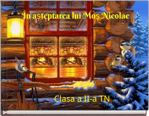 În așteptarea lui Moș Nicolae Clasa a II-a TN