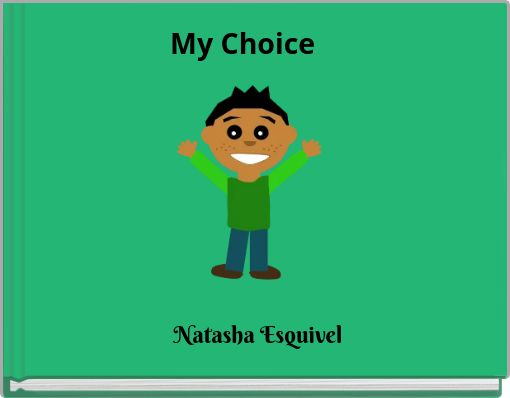 My Choice