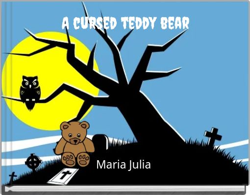 A cursed teddy bear