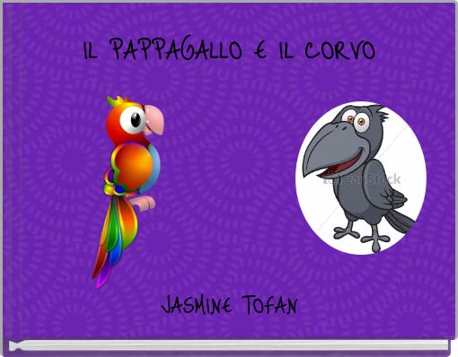 IL PAPPAGALLO E IL CORVO