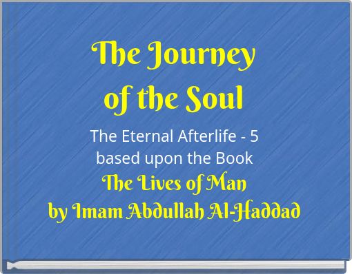The Journey of the Soul