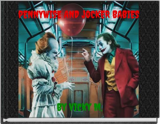 pENNYWISE AND jOCKER BABIES