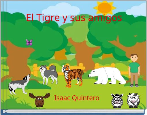El Tigre y sus amigos