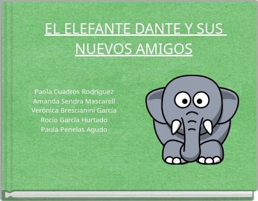 EL ELEFANTE DANTE Y SUS NUEVOS AMIGOS