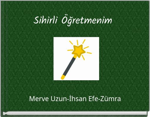 Sihirli Öğretmenim