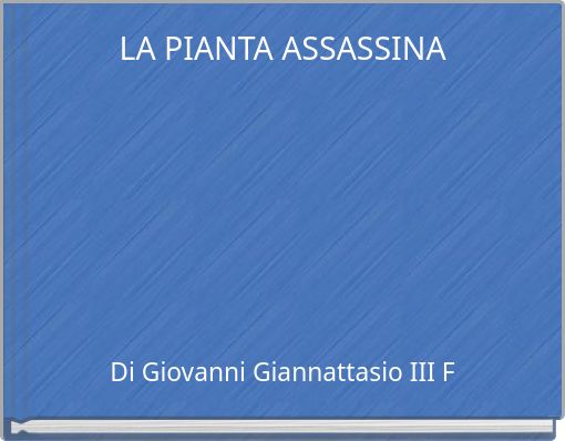 LA PIANTA ASSASSINA