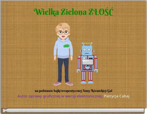 Wielka Zielona ZŁOŚĆ