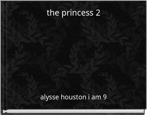 the princess 2