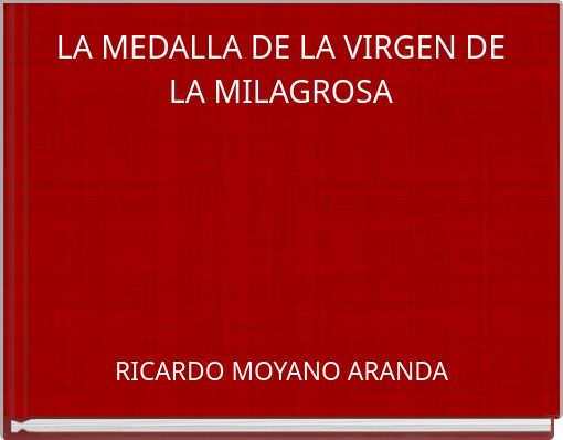 LA MEDALLA DE LA VIRGEN DE LA MILAGROSA