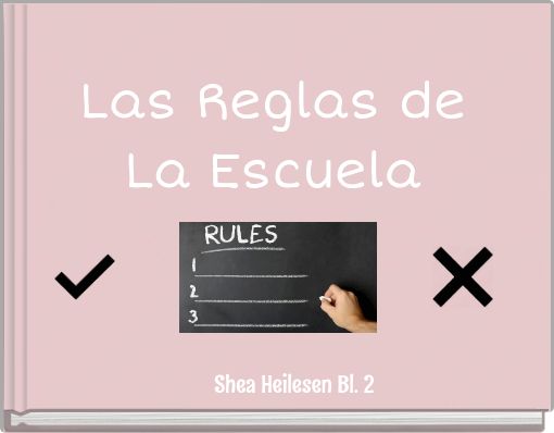 Las Reglas de La Escuela